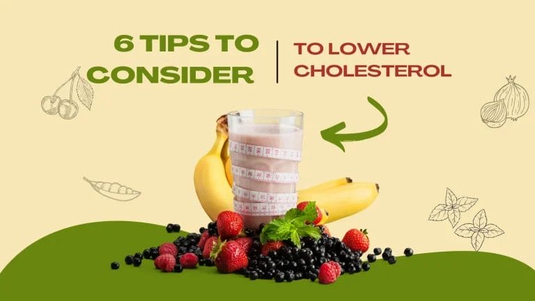 6 Tips to Consider in Lowering Cholesterol Levels